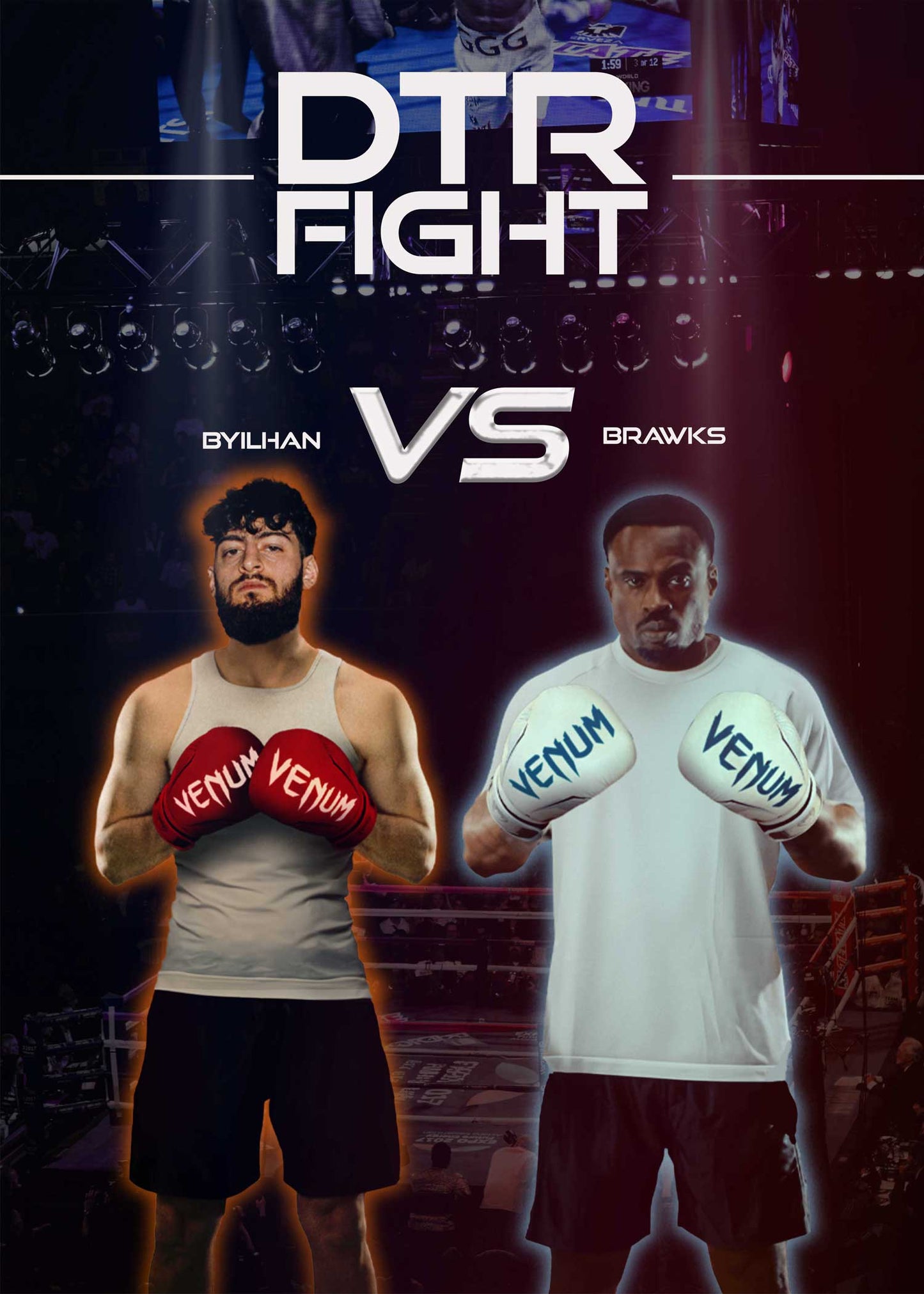 Affiche DTR Fight - Byilhan vs Brawks