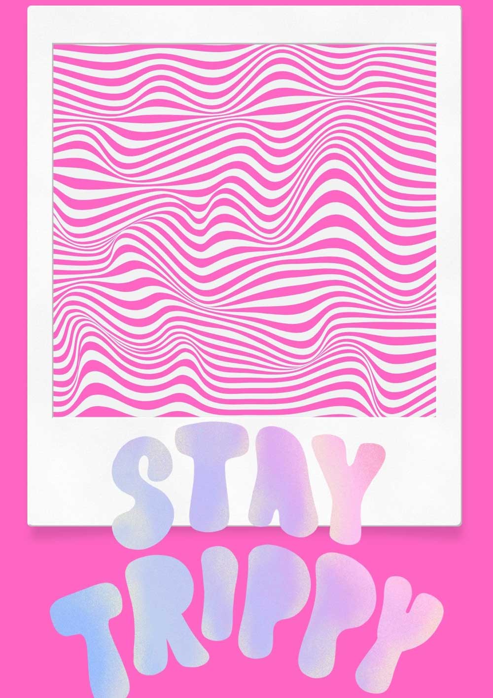 Affiche Trippy Stay Trippy Rose - UNIVEA