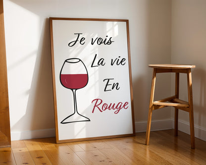 Affiche Vin - Je Vois la Vie en Rouge